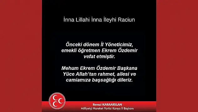 MHP Konya'nın acı kaybı