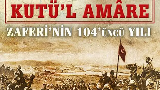 Milli Savunma Bakanlığından Kut'ül Amare Zaferi paylaşımı