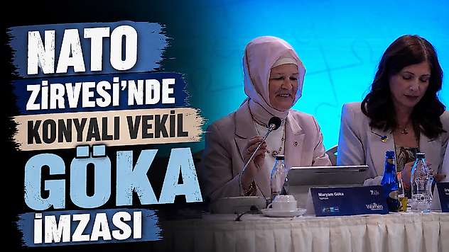 NATO Zirvesi'nde Konyalı Vekil Göka imzası