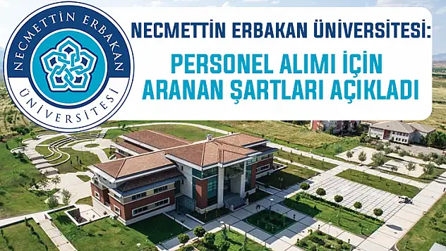 Necmettin Erbakan Üniversitesi personel alacak