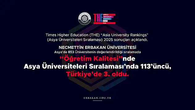 NEÜ, 2025 THE Asya Üniversiteleri Sıralaması 'Öğretim' kategorisinde Türkiye 3'üncüsü oldu