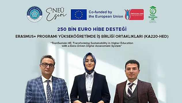 NEÜ koordinasyonda yürütülen TranSustain HE Projesi'ne 250.000 Euro hibe desteği