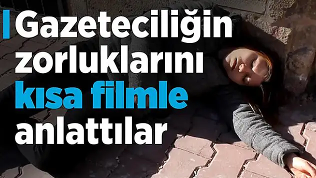 Niğde'de gazeteciliğin zorluklarını kısa film ile anlattılar