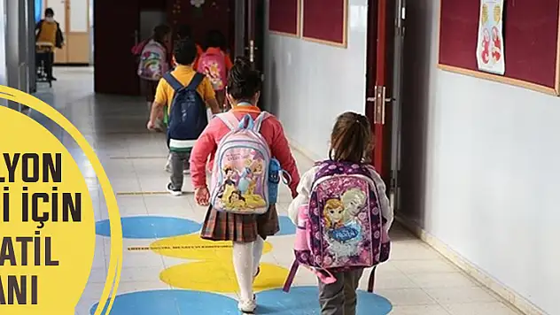 Öğrenciler için tatil vakti! Cuma günü son ders zili çalacak
