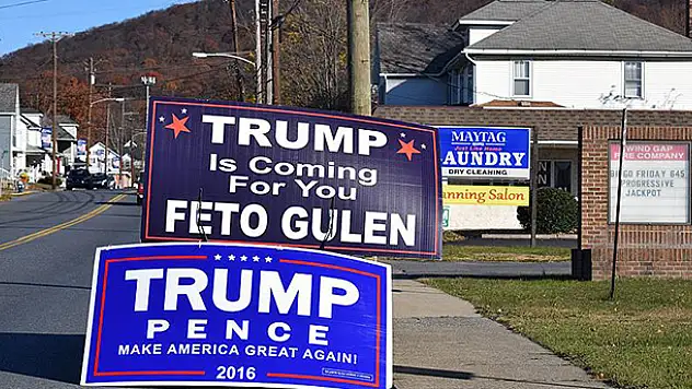 Pensilvanya'da 'Trump senin için geliyor FETO Gülen' pankartı