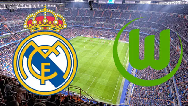Real Madrid – Wolfsburg maçı saat kaçta hangi kanalda?