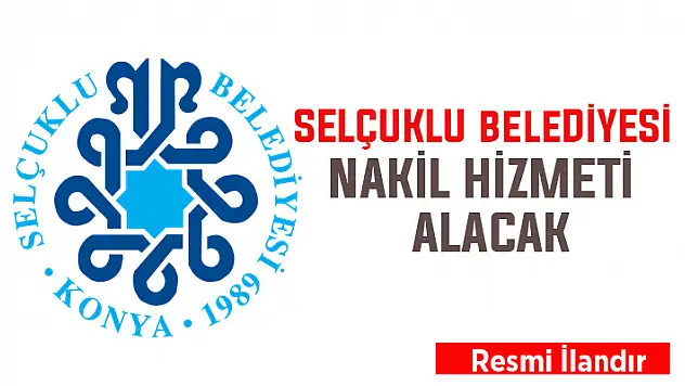 Selçuklu Belediyesi kömür dağıtımı için nakil hizmeti alacak