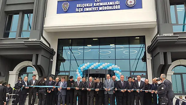 Selçuklu İlçe Emniyet Müdürlüğünün yeni hizmet binası açıldı