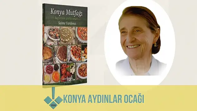 Selçuklu Salı Sohbetleri'nde Konya mutfağı ele alınacak