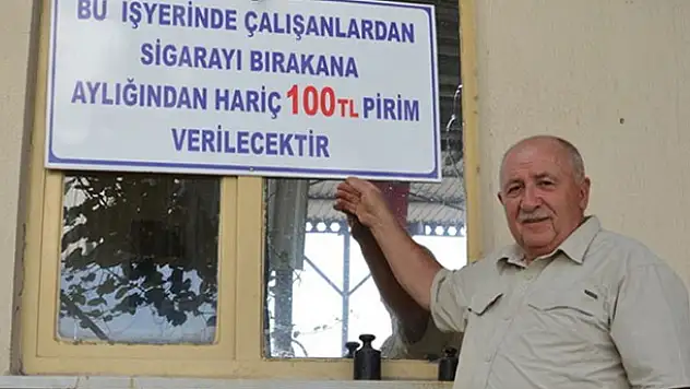 Sigarayı bırakan işçilerine 100 TL prim veriyor