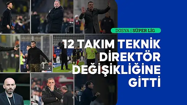 Süper Lig'in ilk yarısında 12 takım teknik direktör değiştirdi