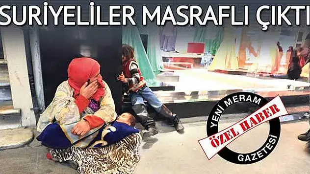 Suriyeliler masraflı çıktı