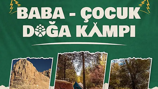 Tarım ve Orman Bakanlığından Baba-Çocuk Doğa Kampı