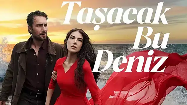 Taşacak Bu Deniz dizisine katılacak sürpriz oyuncu kim?