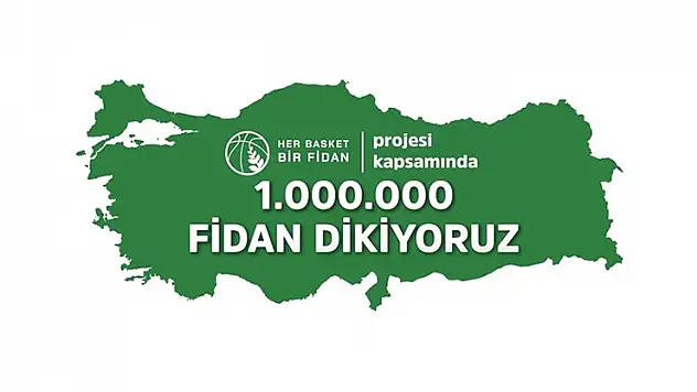 TBF, 1 milyon fidan dikecek
