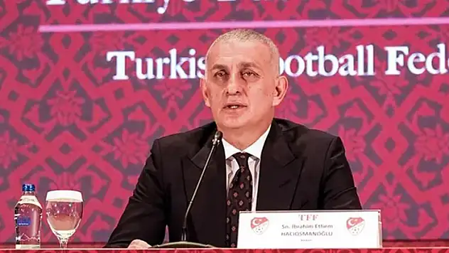 TFF Başkanı Hacıosmanoğlu'ndan çarpıcı açıklamalar