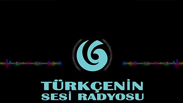 Türkçenin Sesi Radyosu açıldı