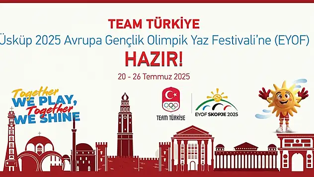 Türkiye, 2025 EYOF'a 119 sporcuyla katılacak