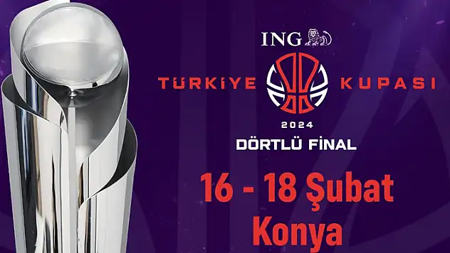 Türkiye Kupası Dörtlü Finali Konya'da