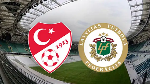 Türkiye Letonya maçı saat kaçta hangi kanalda ekranlara gelecek?