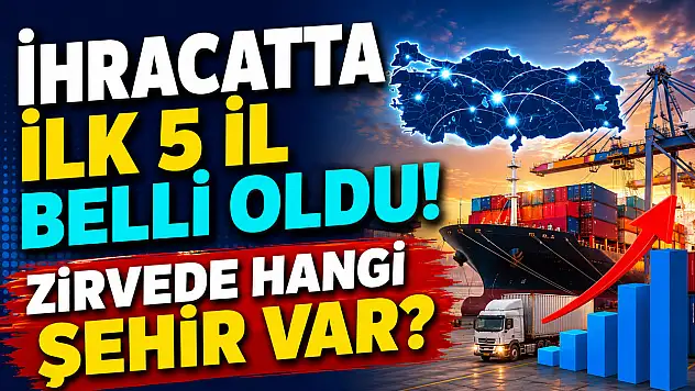 Türkiye'nin ihracat şampiyonları açıklandı!