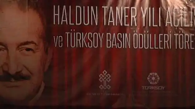 TÜRKSOY Haldun Taner Yılı açılışı ve Basın Onur Ödülleri Töreni'
