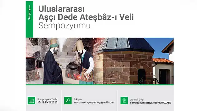 Uluslararası Aşçı Dede Ateşbaz-ı Veli Sempozyumu Konya'da başladı