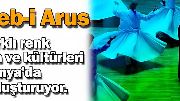 Uluslararası bir düğün: Şeb-i Arus
