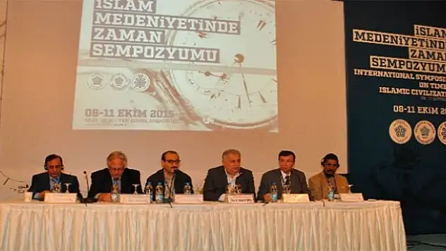 Uluslararası İslam Medeniyetinde Zaman Sempozyumu Sona Erdi