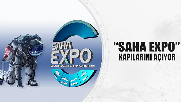 Uluslararası Savunma, Havacılık ve Uzay Sanayi Fuarı-SAHA EXPO 22 Ekim'de kapılarını açıyor