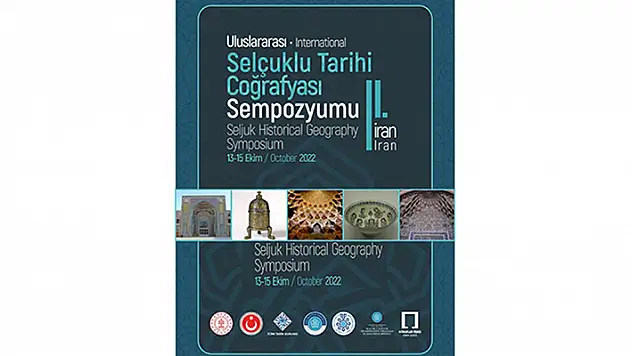 Uluslararası Selçuklu Tarihi Coğrafyası II- İran Sempozyumu Konya'da başlıyor