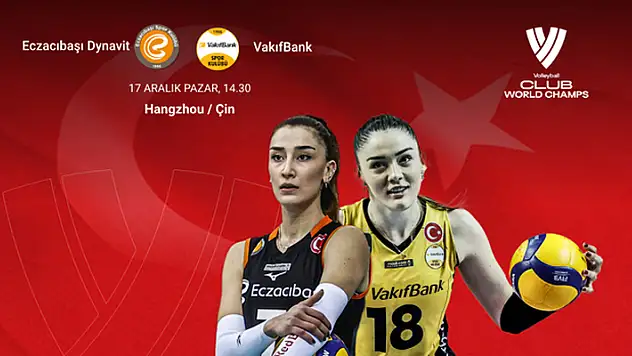 VakıfBank - Eczacıbaşı Dynavit finaliyle Türkiye, 25. uluslararası kupasını kaldıracak
