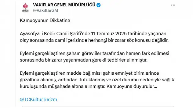 Vakıflar Genel Müdürlüğü'nden, Ayasofya'daki kundaklama girişimine ilişkin açıklama