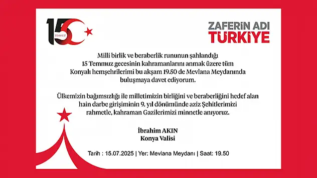 Vali Akın, kahramanları anmak için Konyalıları meydana davet etti