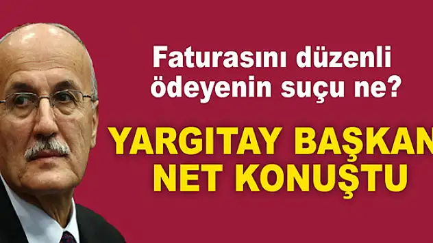 Yargıtay Başkanı net konuştu
