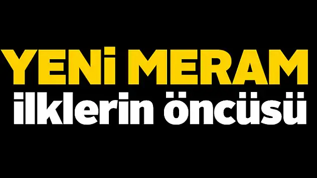 Yeni Meram yine ilklerin öncüsü