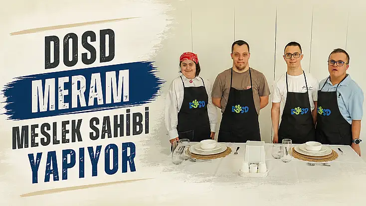 DOSD Meram meslek sahibi yapıyor