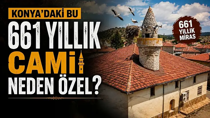 Konya'daki bu 661 yıllık cami neden özel?