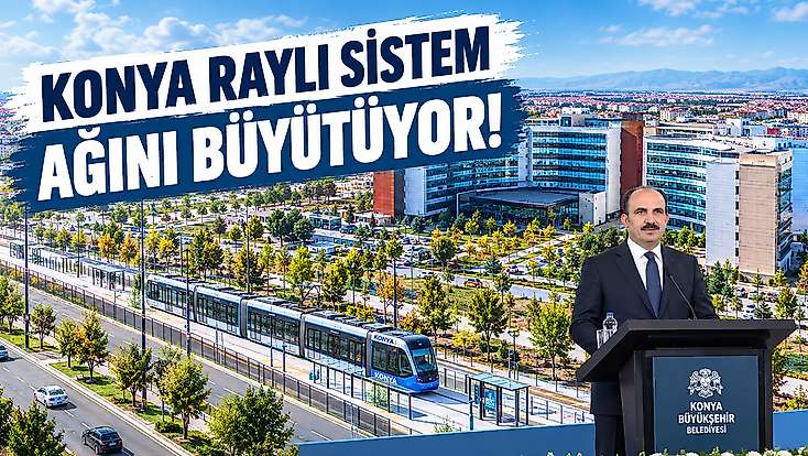 Konya ulaşımında tarihi gün: Adliye- Şehir Hastanesi tramvay hattı açıldı