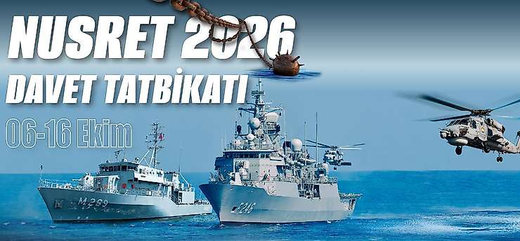 Nusret-2026 Davet Tatbikatı başlıyor