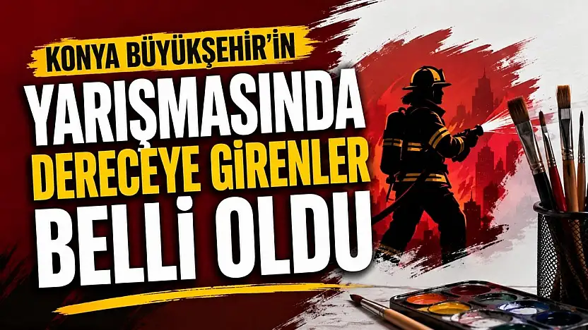 Konya Büyükşehir'in yarışmasında dereceye girenler belli oldu