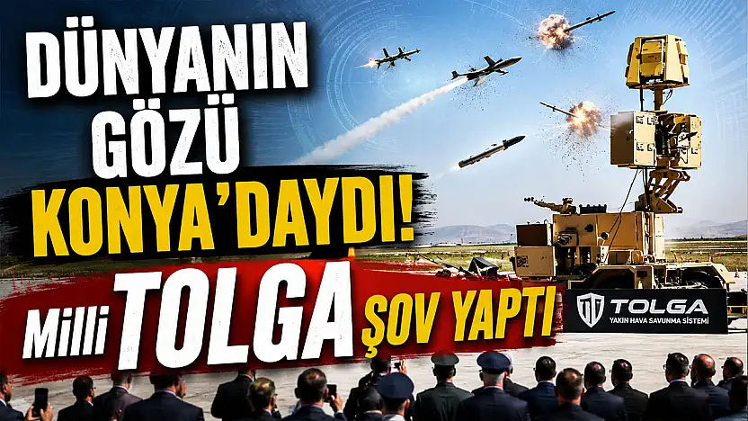 Konya'da nefes kesen gösteri! Milli TOLGA gücünü gösterdi
