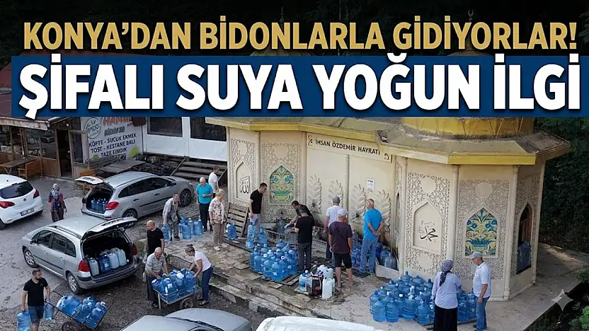 Konya'dan bile gidiyorlar! Ünü illeri aşan kaynak suyu