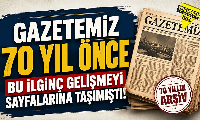 1956 tarihli bu haber dönemine damga vurdu