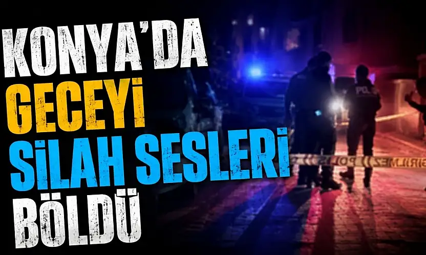 Konya'da husumet kanlı bitti!