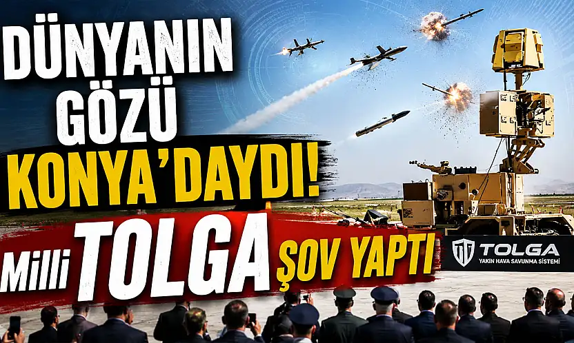 Konya'da nefes kesen gösteri! Milli TOLGA gücünü gösterdi