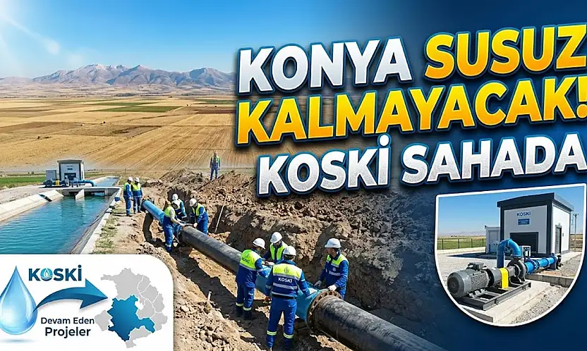 Konya'da su için büyük seferberlik başladı