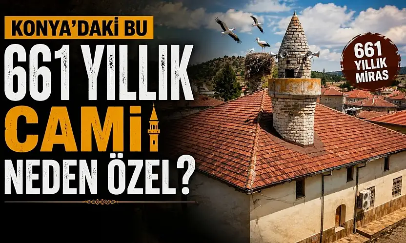 Konya'daki bu 661 yıllık cami neden özel?