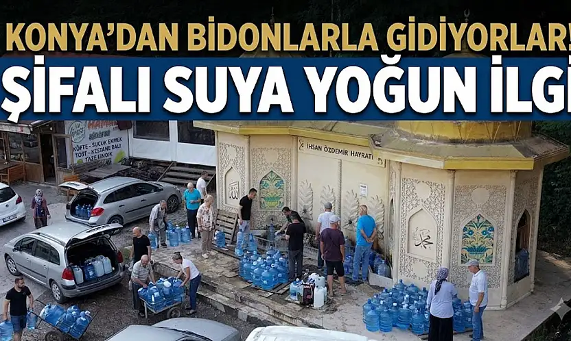 Konya'dan bile gidiyorlar! Ünü illeri aşan kaynak suyu