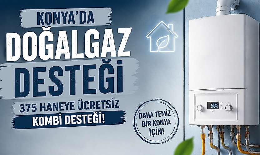 Konya Karatay Belediyesi'nden 375 haneye ücretsiz kombi desteği